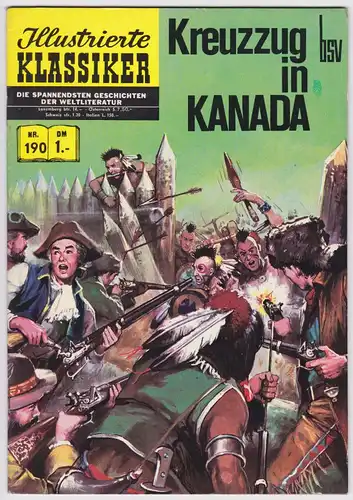 Bildschriftenverlag (Hrsg.): Kreuzzug in Kanada. Illustrierte Klassiker Nr. 190. 