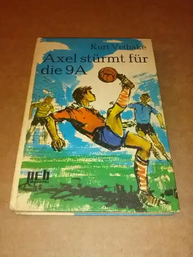 Vethake, Kurt: Axel stürmt für die 9A. 4. Auflage 1968. 