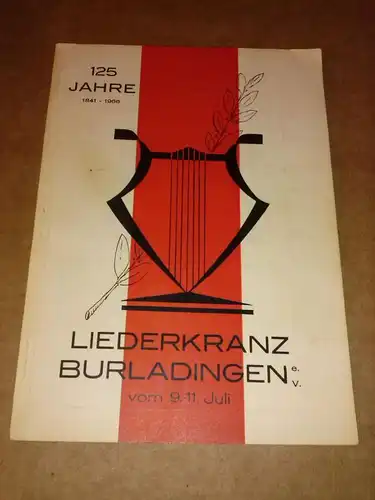Liederkranz Burladingen: 125 Jahre Liederkranz Burladingen vom 9.-11. Juli 1966. Jubiläumsfest. 