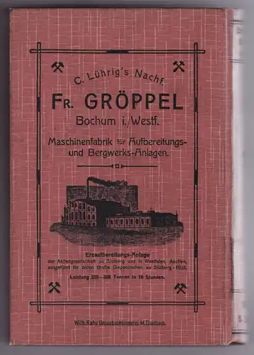 Polytechnik GmbH Düsseldorf (Hrsg.): Jahrbuch Deutschlands Bergwerke und Hütten. VIII. Jahrgang 1909-10. Band II: Jahr- und Adressbuch der Deutschen Eisen- und Stahl-Industrie umfassend: Die Eisen-Hütten...