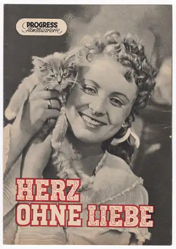 Progress Filmillustrierte Herz ohne Liebe 70/54 Larionowa Sharow - Filmprogramm von 1954 - Reich bebildert und illustriert!