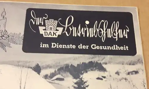 DAK (Hrsg.): Zeitschrift für die ehrenamtlichen Mitglieder - im Dienste der Gesundheit - DAK - Sitz Hamburg - Nummer 10/12/1952. 