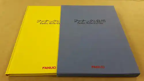 Fanuc (Hrsg.): FANUC WITH NATURE - eine Seite Text, danach nur Bilder mit Bildunterschriften in eng und wohl japanisch - gelbes Buch und blauer OSchuber - spring, summer, autumn, winter. 