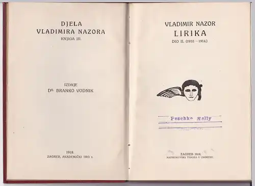 Nazor, Vladimir: Lirika DIO II: (1910-1914) - Djela Vladimira Nazora Knjiga III. Izdaje Dr. Branko Vodnik 1918 Zagreb, Akademicki TRG 4. 