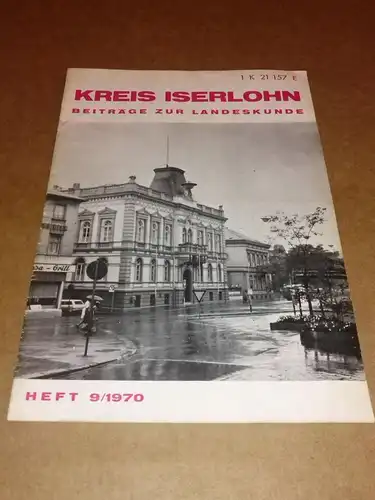 Bleicher, Wilhelm (StR.): Kreis Iserlohn - Beiträge zur Landeskunde - Heft 9/1970. 
