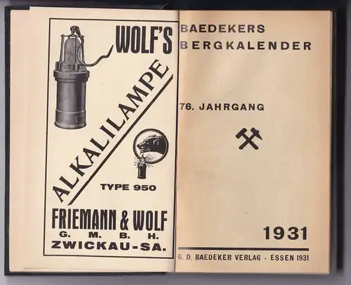 Baedeker, G. D: Baedekers Bergkalender 1931 76. Jahrgang. Mit einer Fotostrecke illustriert. Einige spezifische Werbeanzeigen vorhanden. Hintere Deckelinnenseite mit Lasche, Zentimeterangabe sowie Stifthalterung. 