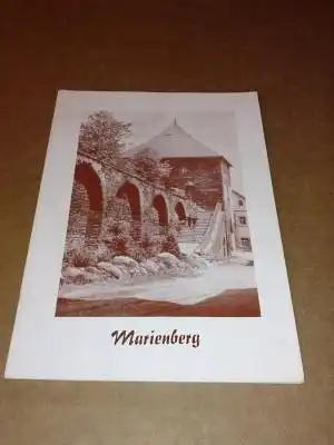 Rat der Stadt Marienberg (Hrsg.): Marienberg - Schrift vom Rat der Stadt Marienberg herausgegeben für die Gäste und Besucher der Kreis- und Bergstadt Marienberg. 