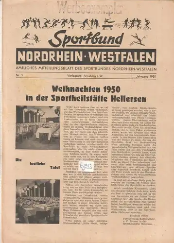 Sportbund NRW (Hrsg.): Sportbund Nordrhein-Westfalen - Werbeexemplar - amtliches Mitteilungsblatt des Sportbundes Nordrhein-Westfalen - Jahrgang 1951 Nr. 1 Heft 1 - für den Inhalt verantwortlich: Hugo Grömmer, Arnsberg. 