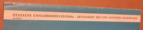 Ewens, Dr. Franz Josef: Lied und Chor - DSB - Deutsche Sängerbundeszeitung - Zeitschrift für das gesamte Chorwesen - 56. Jahrgang Heft 2 Februar 1964...