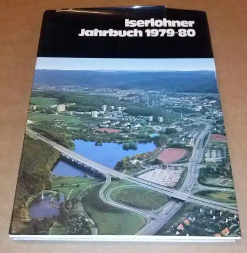 Gesellschaft für Wirtschaftsförderung Iserlohn (Hrsg.): Iserlohner Jahrbuch 1979-80 - 1979-1980. 
