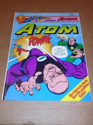 Kabatek, Adolf (Hrsg.): Superman präsentiert: Atom - Sonder-Album Nr. 3 - ATOM - Text: Gardner Fox, Zeichn.: Gil Kane & Sid Greene. 