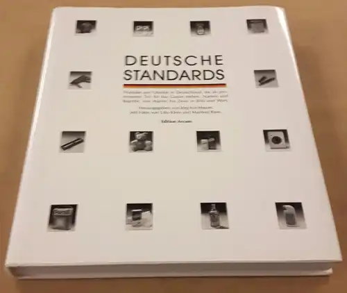 Krichbaum, Jörg (Hrsg.): Deutsche Standards - Produkte und Objekte in Deutschland, die als prominenter Teil für das Ganze stehen. Namen und Begriffe, von Aspirin bis...