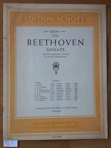 Beethoven Sonate. op. 27 Nr. 2 (Mondschein). Neuausgabe (nach dem Urtext) von Alfred Hoehn. PIANO. Edition Schott 0229 ½ EINZEL-AUSGABE. Nur Noten. Um 1952 zu datieren.