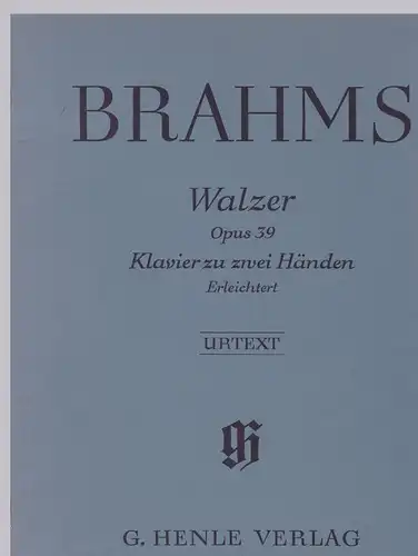 Brahms - Walzer Opus 39 - für Klavier zu zwei Händen. Urtext. Vom Komponisten erleichterte Fassung. Nach der Eigenschrift und dem Erstdruck herausgegeben und mit Fingersatz versehen von Walter Georgii. Nur Noten!