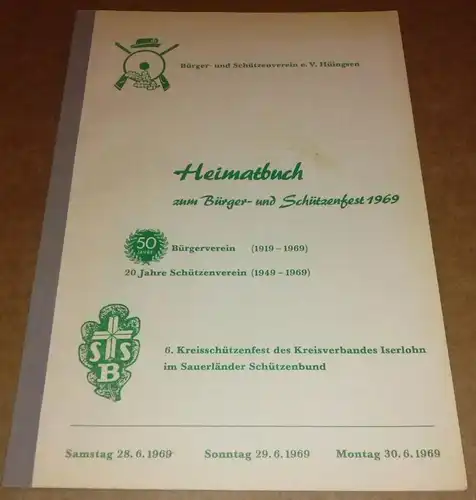 BSV Hüingsen (Hrsg.): Heimatbuch zum Bürger- und Schützenfest 1969 - Bürger- und Schützenverein e.V. Hüingsen - 50 Jahre Bürgerverein (1919-1969) und 20 Jahre Schützenverein (1949-1969)...