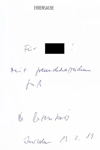 Ehrensache. Die letzten Kriegstage in Iserlohn. Auf der Schmutztitelseite hat der Autor eine kurze Widmung sowie eine Signatur/Unterschrift hinterlassen.