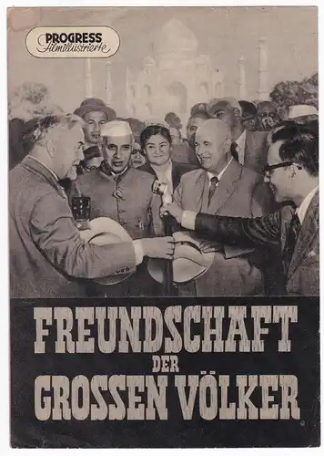 Progress Filmillustrierte Freundschaft der großen Völker 35/56 Filmprogramm, 1956. Reich bebildert und illustriert!