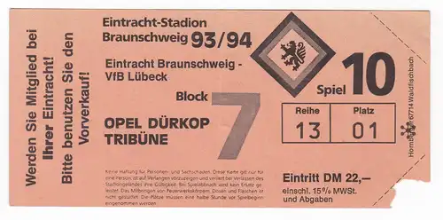 Eintrittskarte Eintracht Braunschweig VfB Lübeck 1993/94 Opel Dürkop Tribüne