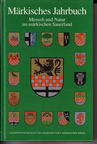 Dossmann, Ernst (Red.): Märkisches Jahrbuch I / Mensch und Natur im märkischen Sauerland - Redaktion: Ernst Dossmann / Veröffentlichungen des Heimatbundes Märkischer Kreis - farb...