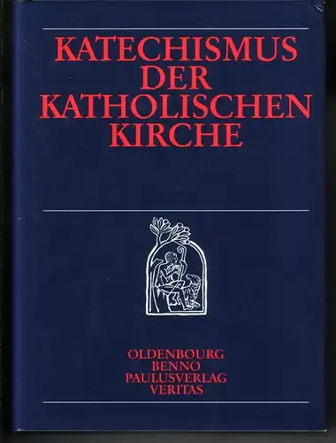 Ecclesia Catholica: Katechismus der katholischen Kirche / Ecclesia Catholica - Oldenbourg Benno Paulusverlag Veritas. 