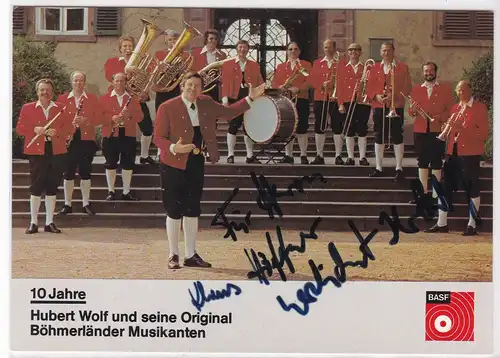 Autogrammkarte 10 Jahre Hubert Wolf und seine Original Böhmerländer Musikanten, signiert, BASF, umseitig Diskographie