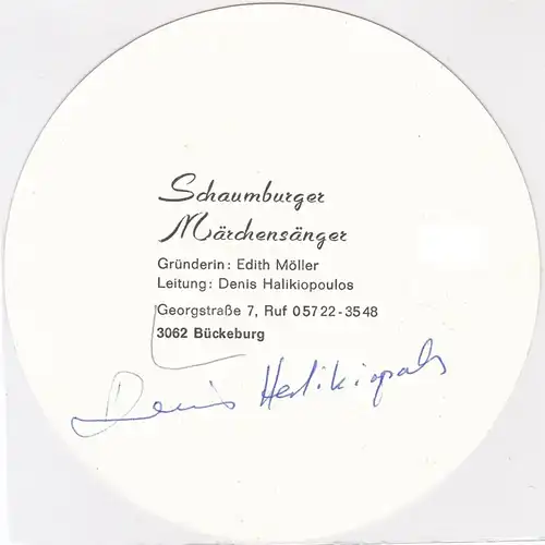 Runde Autogrammkarte Schaumburger Märchensänger, Gründerin: Edith Möller, Leitung: Denis Halikiopoulos signiert, Bückeburg