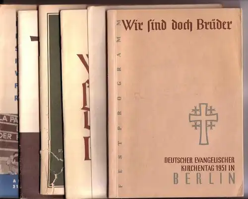 Deutscher Evangelischer Kirchentag Berlin-Charlottenburg: Wir sind doch Brüder. Deutscher Evangelischer Kirchentag 1951 in Berlin. Konvolut aus diversen Broschüren in einer Einschlagklappe. / 1. Festprogramm: Wir...