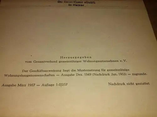 Gesamtverband gemeinnütziger Wohnungsunternehmen e.V. (Hrsg.): Geschäftsanweisung für den Vorstand - Genossenschaften - der Gemeinnützige Baugenossenschaft des Amtes Hemer eGmbH in Hemer - Herausgegeben vom Gesamtverband...