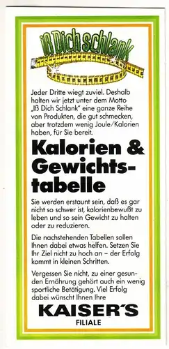 Kaiser's (Hrsg.): iß Dich schlank - Kalorien & Gewichtstabelle - Kaiser's Filiale - inkl. Kalorientabelle. Wohl um 1980 zu datieren. 