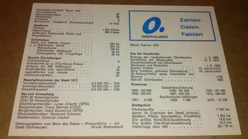 Stadt Oberhausen: O. / Oberhausen - Zahlen Daten Fakten - Stand: Februar 1974 / Aus der Geschichte, Einwohner, Stadtgebiet, Verkehr, Industrie, Gewerbe, Wohnungsbau, Schulwesen, Theater...