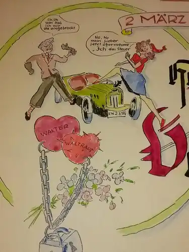 Herzliche Glückwünsche zur Vermählung, März 1957 - Humoristische Zeichnung und Kommentare in Sprechblasen - selbst hergestellt und gezeichnet - Rückseite ist voller bunter Unterschriften. 