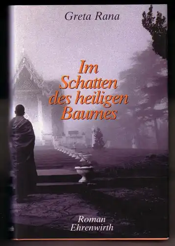 Rana, Greta: Im Schatten des heiligen Baumes. Roman. Aus dem Englischen von Frank Auerbach. 