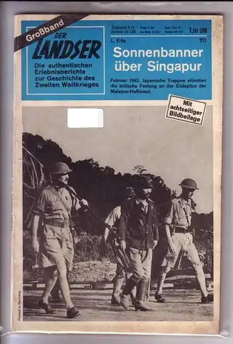 Vrba, Leopold: Der Landser Großband Grossband Nr. 711 - Sonnenbanner über Singapur. 