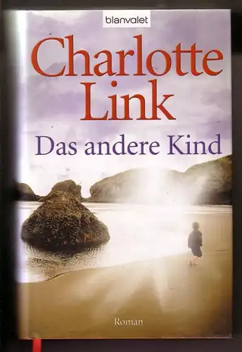 Link, Charlotte: Das andere Kind - Roman / 5. Auflage. 