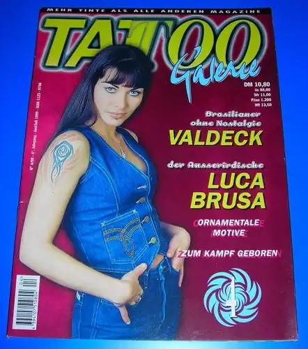 FLAMINGO (Hrsg.): Tattoo Galerie Nr. 4/99 - 4. Jahrgang Juni/Juli 1999 - Mehr Tinte als alle anderen Magazine - Themen u.a. Valdeck, Luca Brusa // ISSN 1123-9786. 