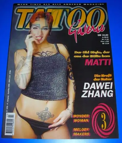 FLAMINGO (Hrsg.): Tattoo Galerie Nr. 3/99 - 4. Jahrgang April/Mai 1999 - Mehr Tinte als alle anderen Magazine - Themen u.a. Matti, Dawei Zhang / ISSN 1123-9786. 