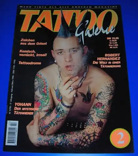 FLAMINGO (Hrsg.): Tattoo Galerie Nr. 2/98 - 3. Jahrgang Februar/März 1998 - Mehr Tinte als alle anderen Magazine - Themen u.a. Robert Hernandez, Yohann / ISSN 1123-9786. 