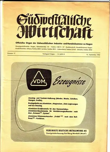 SIHK Hagen (Hrsg.): Südwestfälische Wirtschaft - Offizielles Organ der Südwestfälischen Industrie- und Handelskammer - Nummer 17 Verlagsort Hagen 1 K 6595 D 15. September 1962...