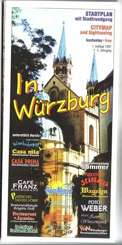 Artelier Design Beilicke (Hrsg.): In Würzburg / Stadtplan mit Stadtrundgang - Stadtführer mit zweisprachigem (de+eng) Rundgang zu den wichtigsten Sehenswürdigkeiten / 1. Auflage 1997, 2. Jahrgang. 
