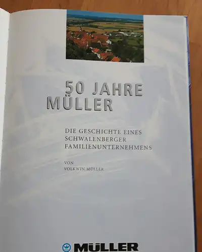 Müller, Volkwin: 50 Jahre Müller. Die Geschichte eines Schwalenberger Familienunternehmens. Von Volkwin Müller. Herausgeber: Müller Umwelttechnik GMBH, Schieder Schwalenberg. Inhalt: Vorwort, Kurzchronik des Unternehmens, Werdegang.. 