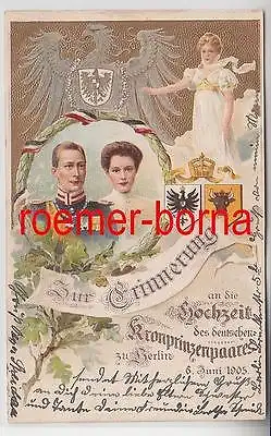 74336 geprägte Ak Berlin Zur Erinnerung an die Hochzeit Kronprinzenpaar 1905