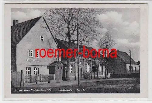 73311 Ak Gruß aus Schadewalde Gasthof zur Linde um 1940