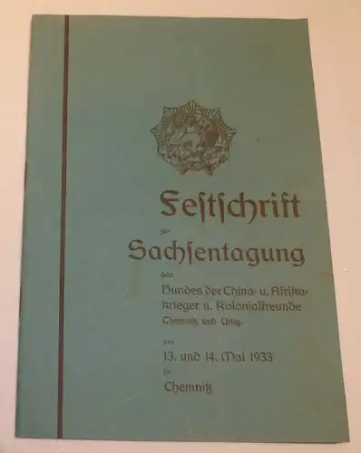 Festschrift zur Sachsentagung des Bundes der China- u. Afrikakrieger 1933