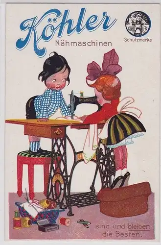90091 Reklame AK Köhler Nähmaschinen sind und bleiben die Besten um 1930