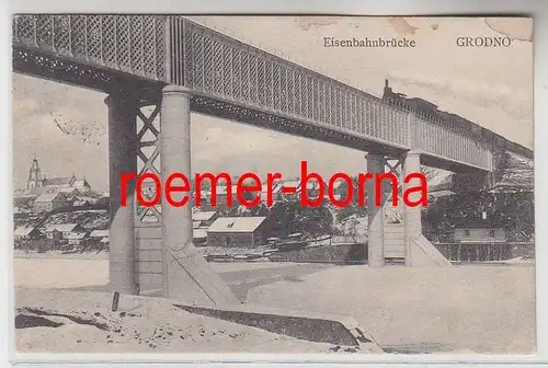 83325 Feldpost Ak Grodno Hrodna Weißrussland Eisenbahnbrücke 1916