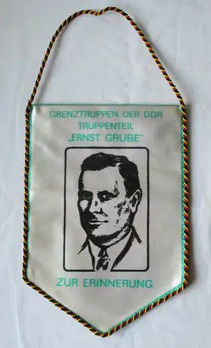 DDR Wimpel Zur Erinnerung Grenztruppen DDR Truppenteil "Ernst Grube" (125690)