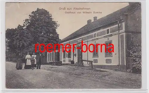 81348 Ak Gruß aus Alexkehmen Gasthaus von Wilhelm Boenke 1912
