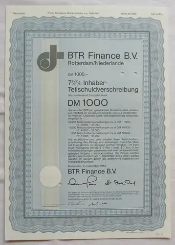 1.000 DM Aktie BTR Finance B.V. Rotterdam Niederlande November 1984 (143984)