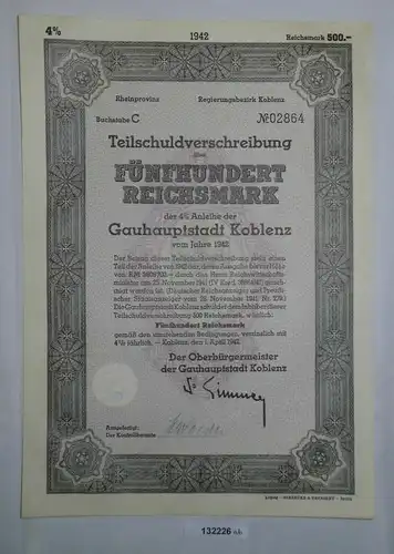 500 Reichsmark Anleihe der Gauhauptstadt Koblenz 1.April 1942 (132226)