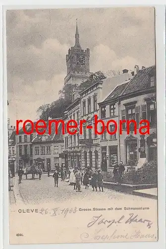 74540 Ak Cleve Grosse Strasse mit dem Schwanenturm 1903